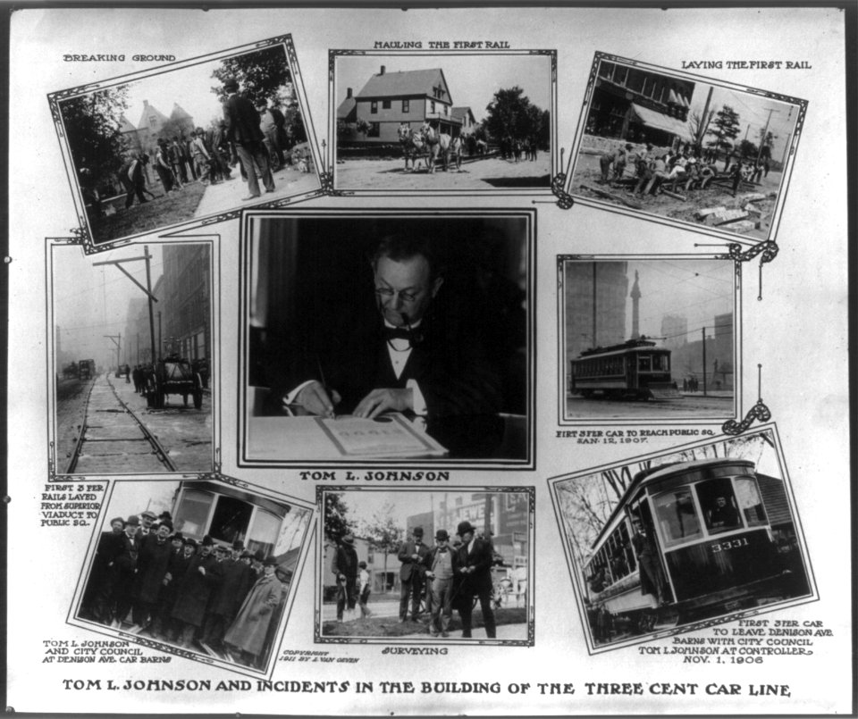 Tom Loftin Johnson (1854-1911) and incidents in the building of the three cent car line LCCN2004670777
