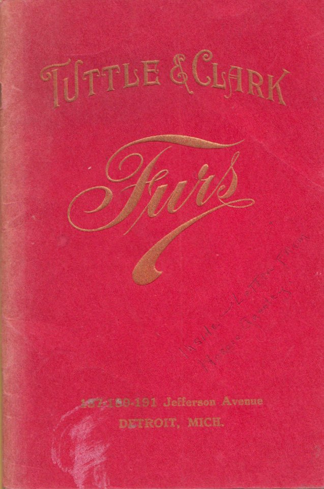 Tuttle & Clark Furs, Detroit, Mich., catalog 1909 (01)