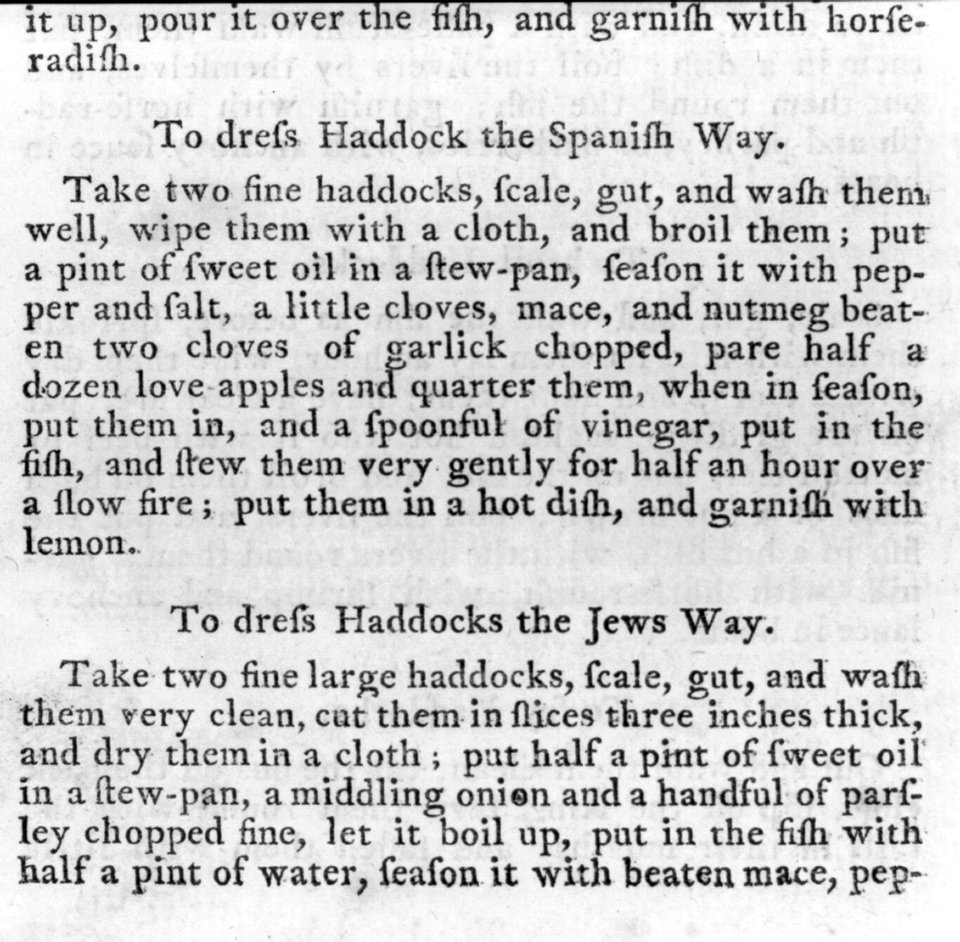 Two recipes for haddock from the first American edition of Richard Briggs' The New Art of Cookery (1792). To dress Haddock the Spanish Way, prepared with the love apple or tomato, and LCCN2004665660