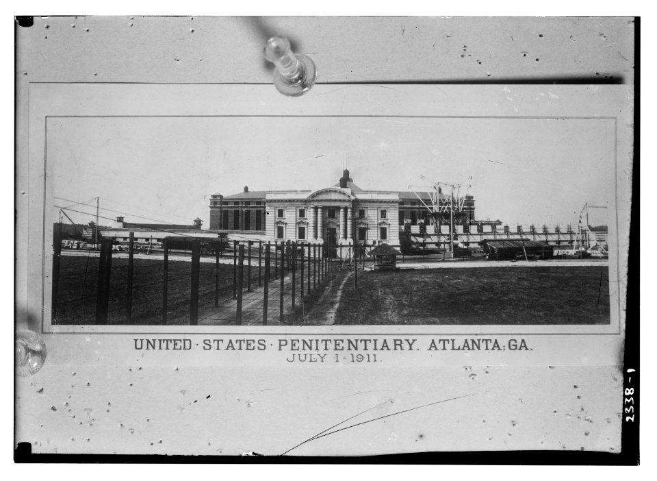 U.S. Penitentiary, Atlanta, Ga. Jul. 1, 1911 LCCN2014689971