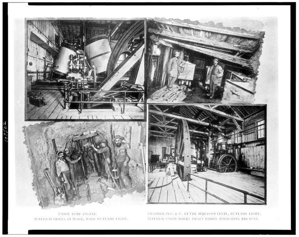 Union pump engine. Burleigh drills at work, made by flashlight. Chamber in C. & C. at the 1650 foot level, by flash-light. Interior Union works-draft wheel wheighing (sic) 110 tons LCCN93503842