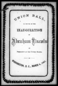 Unused copy of the dance cards prepared for the Union Ball in honor of the inauguration of Abraham Lincoln on March 4, 1861- cover LCCN2007681148