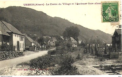 Urbeis - Le Centre du Village et l' Ancienne Gare Allemande