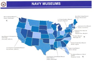 US Navy 030421-N-0000X-002 Eleven Navy museums located at shore installations around the country attract two million visitors annually, and display over one million artifacts photo
