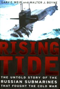 US Navy 031030-N-6236G-001 Cover art of the new book Rising Tide, The Untold Story Of The Russian Submarines That Fought The Cold War