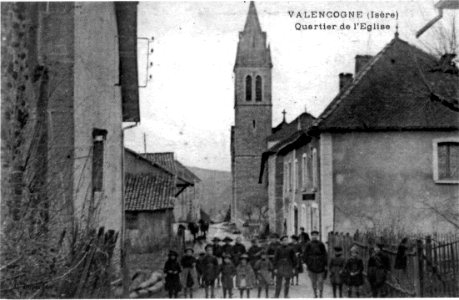 Valencogne, quartier de l'église, 1910, p259 de L'Isère les 533 communes - A Dopardon photo