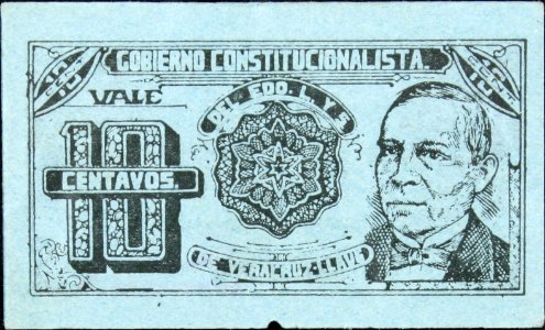 Vale por diez centavos. Gobierno constitucionalista del Estado Libre y Soberano de Veracruz