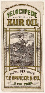 Velocipede hair oil - highly perfumed by T.P. Spencer & Co., New York LCCN2004671461