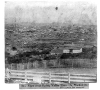 View from Spring Valley Reservoir - Market St. looking East, San Francisco LCCN2002720125
