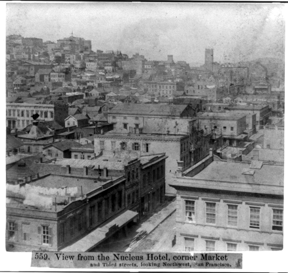 View from the Nucleus Hotel, corner Market and Third streets, looking Northwest, San Francisco LCCN2002719296