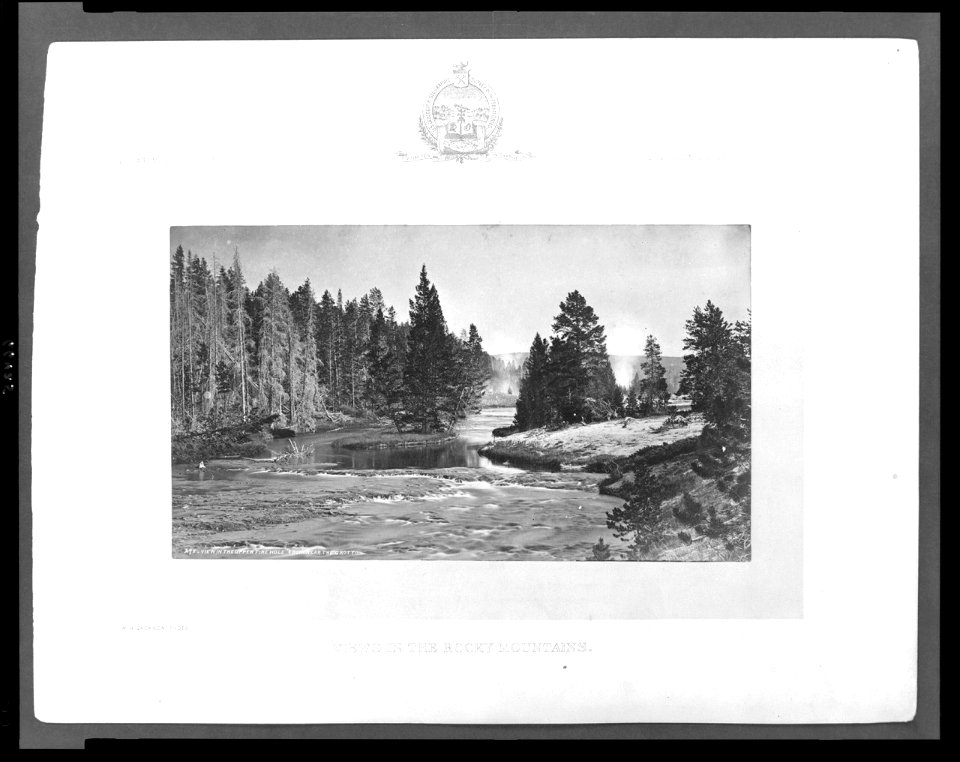 Views in the Rocky Mountains-View in the Upper Fire Hole, from near the Grotto - W.H. Jackson photo. LCCN95514182