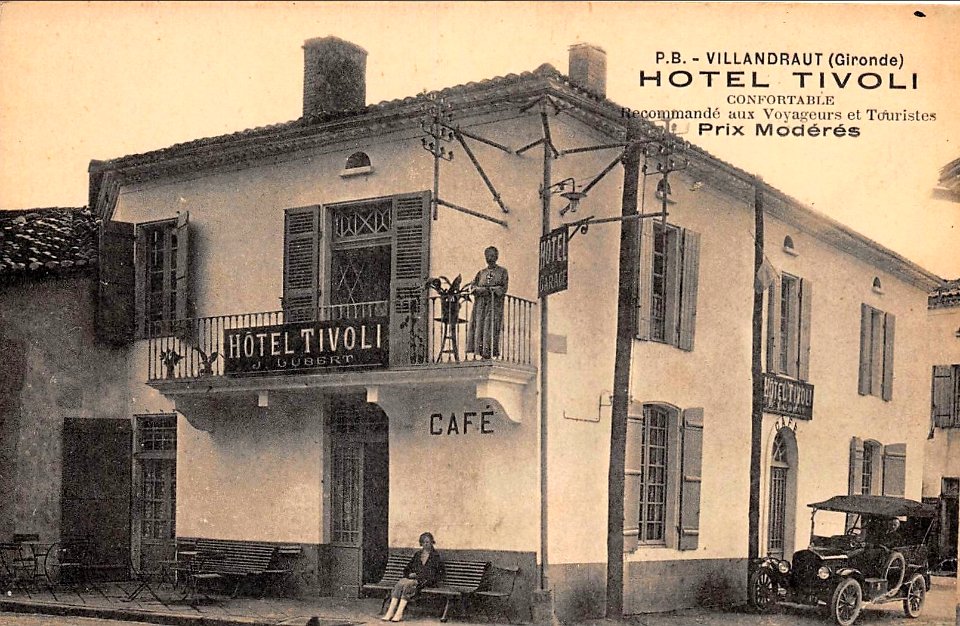 Villandraut - Hôtel Tivoli