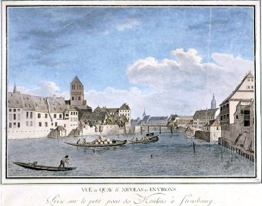 Vue du quay St Nicolas et Environs-Prise sur le petit pont des Moulins à Strasbourg