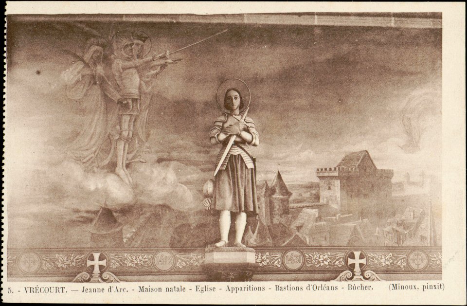 Vrécourt, Jeanne d'Arc, Maison natale, Église, Apparitions, Bastions d'Orléans, Bûcher CP 5511 PR
