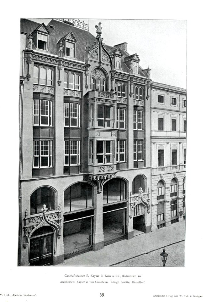 Wilhelm Kick, Einfache Neubauten, Stuttgart 1890, Geschäftshäuser E. Kayser in Köln a. Rh., Richartzstraße 10, Architekten Kayser & von Groszheim, Königliche Bauräte aus Düsseldorf