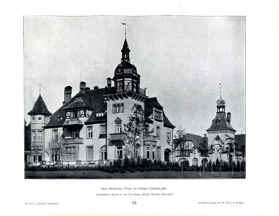 Wilhelm Kick, Einfache Neubauten, Stuttgart 1890, Haus Harthausen, Ohligs bei Solingen, Hauptfassade, Architekten Kayser & von Groszheim, Königliche Bauräte aus Düsseldorf