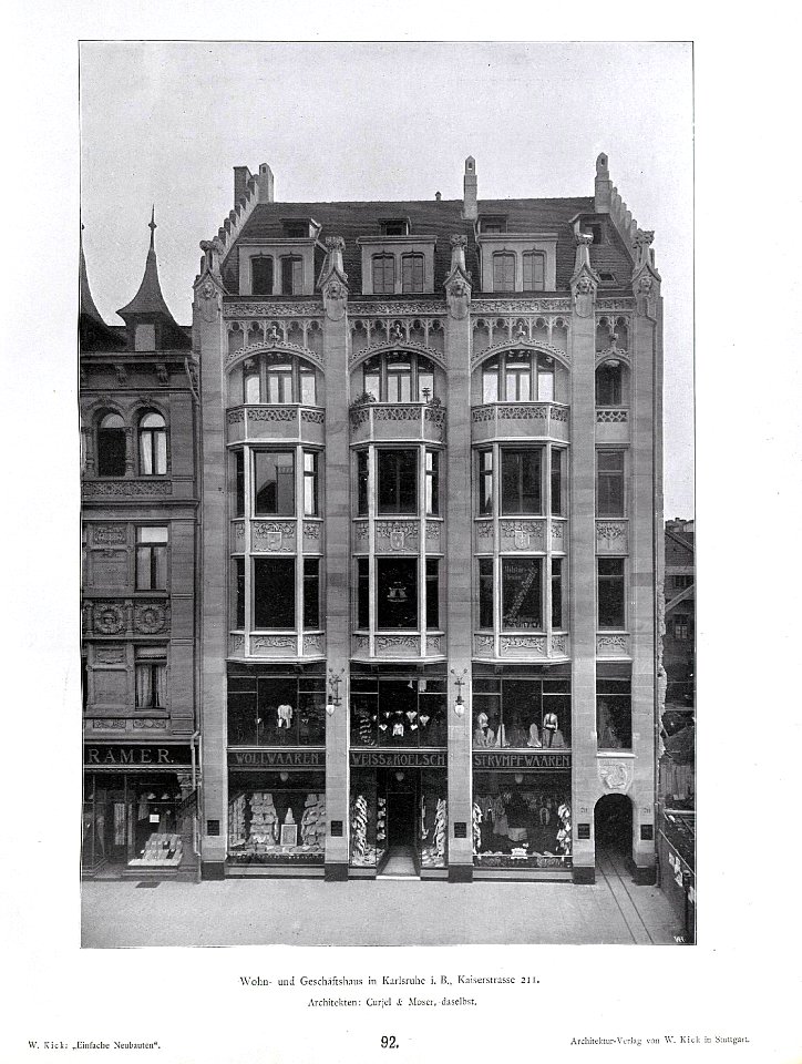 Wilhelm Kick, Einfache Neubauten, Stuttgart 1890, Wohn- und Geschäftshaus in Karlsruhe i. B., Kaiserstraße 211, Architekten Curjel & Moser aus Karlsruhe