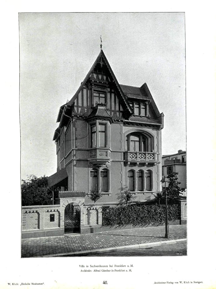 Wilhelm Kick, Einfache Neubauten, Stuttgart 1890, Villa in Sachsenhausen bei Frankfurt am Main, Architekt Alfred Günther in Frankfurt am Main