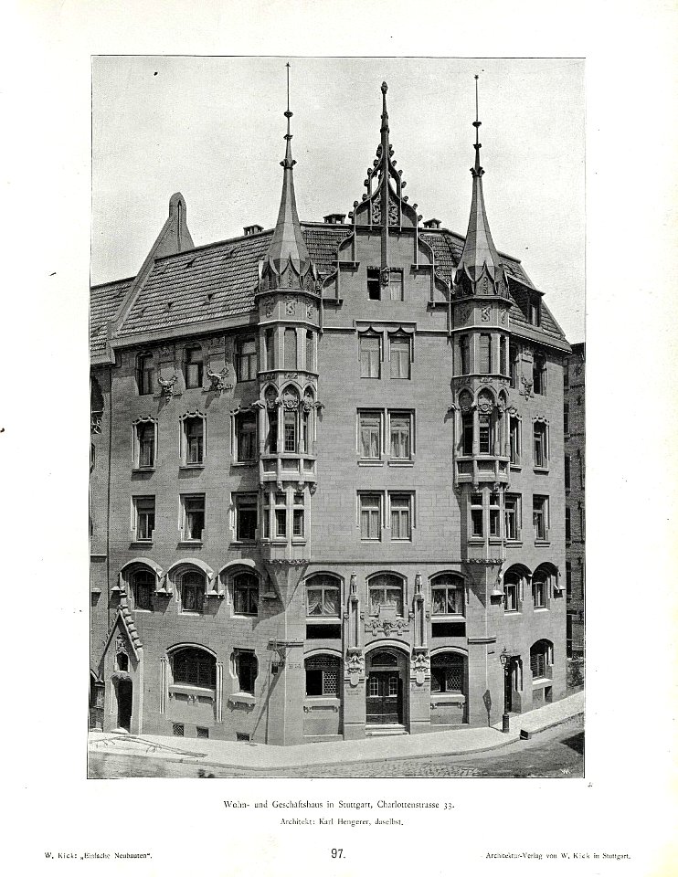 Wilhelm Kick, Einfache Neubauten, Stuttgart 1890, Wohn- und Geschäftshaus in Stuttgart, Charlottenstraße 33, Architekt Karl Hengerer aus Stuttgart