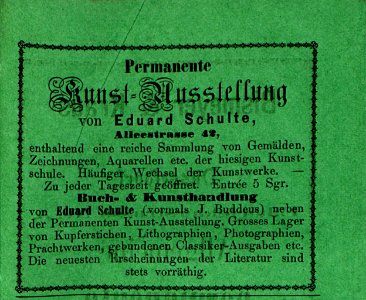 Wilhelm Herchenbach, Fremdenführer für Düsseldorf und Umgegend. Düsseldorf, Rings-Verlag, Düsseldorf 1869, Permanente Kunst-Ausstellung von Schulte, Alleestraße 42