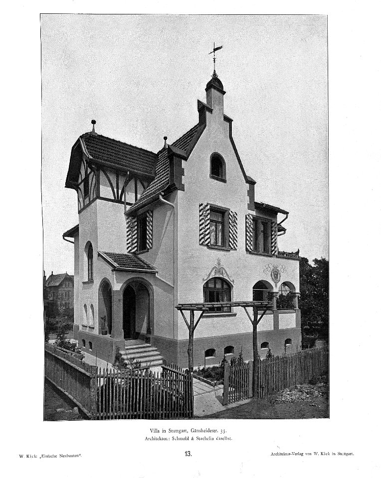 Wilhelm Kick, Einfache Neubauten, Stuttgart 1890, Villa in Stuttgart, Gänsheidestraße 35, Architekten Schmohl & Staehelin aus Stuttgart