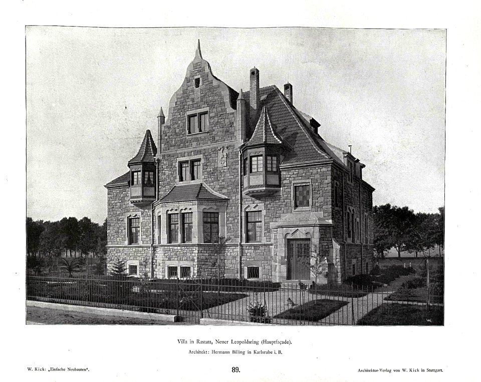 Wilhelm Kick, Einfache Neubauten, Stuttgart 1890, Villa in Rastatt, Neuer Leopoldsring, Hauptfassade, Architekt Hermann Billing in Karlsruhe i.B.