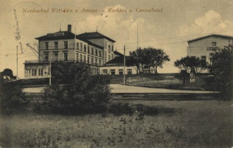 Wittdün (Amrun), Schleswig-Holstein - Kurhaus und Zentralhotel (Zeno Ansichtskarten)