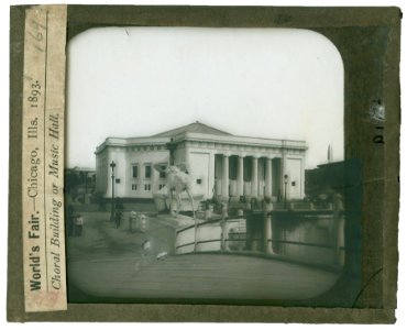 World's Columbian Exposition lantern slides, Choral Building or Music Hall (NBY 8792)