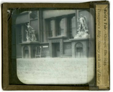 World's Columbian Exposition lantern slides, Transportation Building, Statuary Each Side of Doorway (NBY 8843)