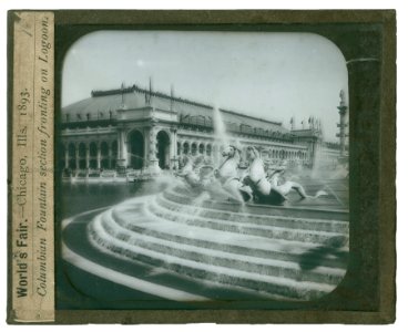 World's Columbian Exposition lantern slides, Columbian Fountain, Section Fronting on Lagoon (NBY 8723)