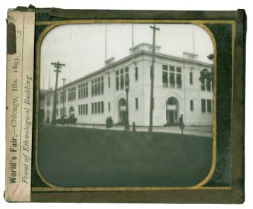 World's Columbian Exposition lantern slides, Ethnological Building, Front (NBY 8828)