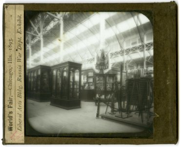 World's Columbian Exposition lantern slides, Liberal Arts Building, Russia War Department Exhibit (NBY 8708) photo