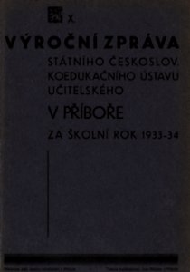 X. výroční zpráva státního českoslov. koedukačního ústavu učitelského v Příboře za školní rok 1933-34 - 1934 - Cover page