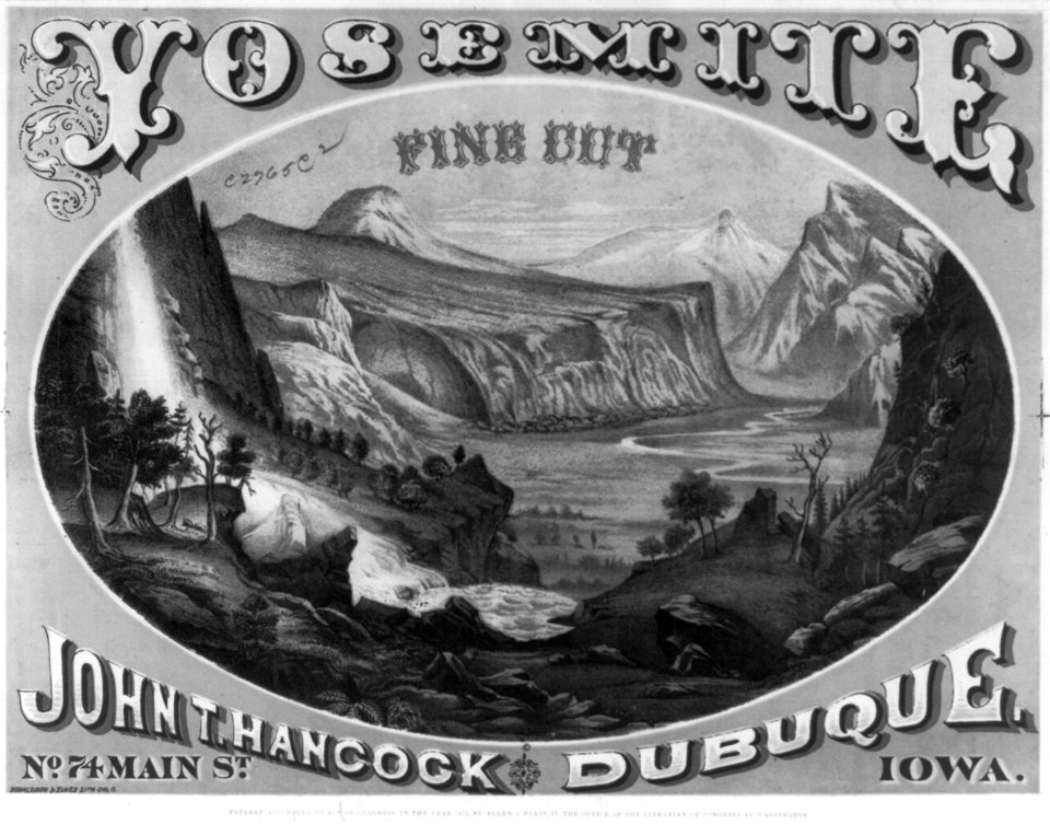 Yosemite fine cut - John T. Hancock, Dubuque, Iowa LCCN2002705740