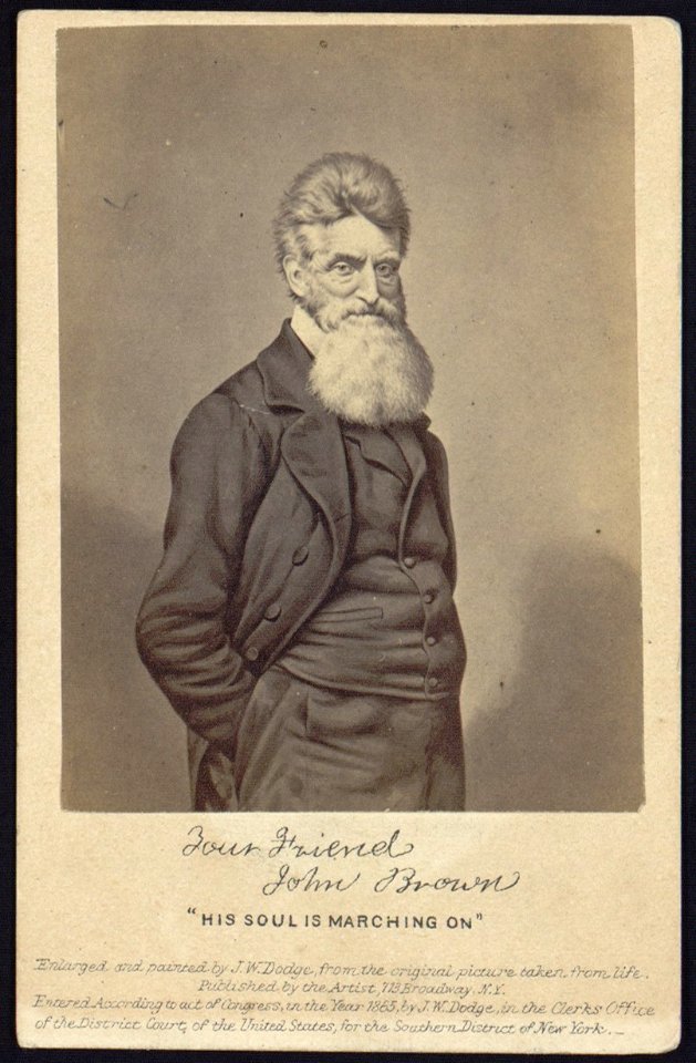 Your friend John Brown - his soul is marching on - enlarged and painted by J.W. Dodge, from the original picture taken from life. LCCN2005677239
