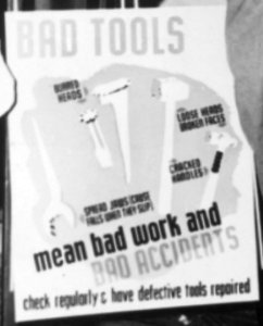 Bad tools mean bad work and bad accidents, check regularly & have defective tools repaired detail- NARA - 522882 (cropped)
