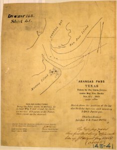Aransas Pass, Texas, Taken by the Union forces under Maj. Gen. Banks, Nov. 17th., 1863 . . . shows the position of... - NARA - 305796