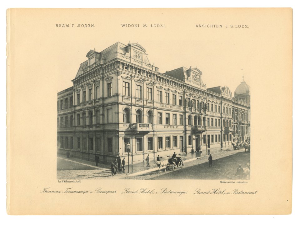 Bronisław Wilkoszewski, „Widoki m. Łodzi” – Grand Hotel i Restauracya