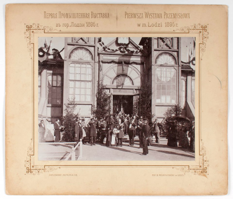 Bronisław Wilkoszewski, Pierwsza Wystawa Przemysłowa w m. Łodzi 1895 r. – goście oficjalni przed wejściem głównym
