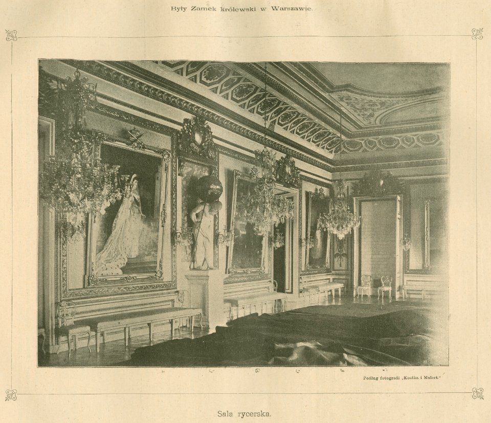 Były Zamek Królewski w Warszawie Sala Rycerska Podług fotografii Kostka i Mulert (82393)