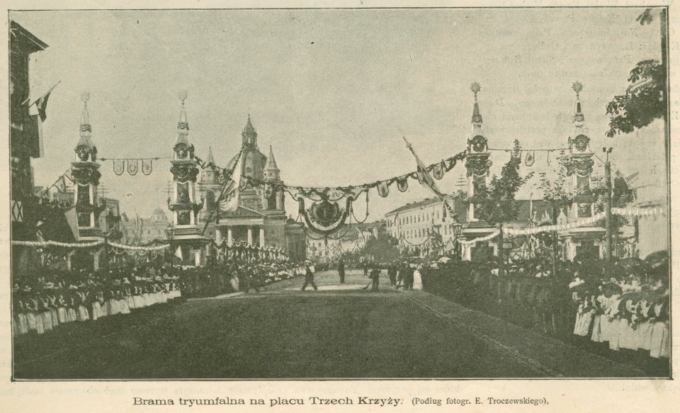 Najjaśniejsi Państwo w Warszawie Brama triumfalna na placu Trzech Krzyży Podług fotogr. E. Troczewskiego (79480)