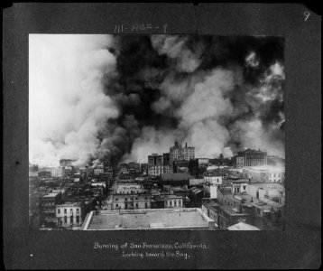 San Francisco Earthquake of 1906, Burning of San Francisco. Looking toward the Bay - NARA - 524394