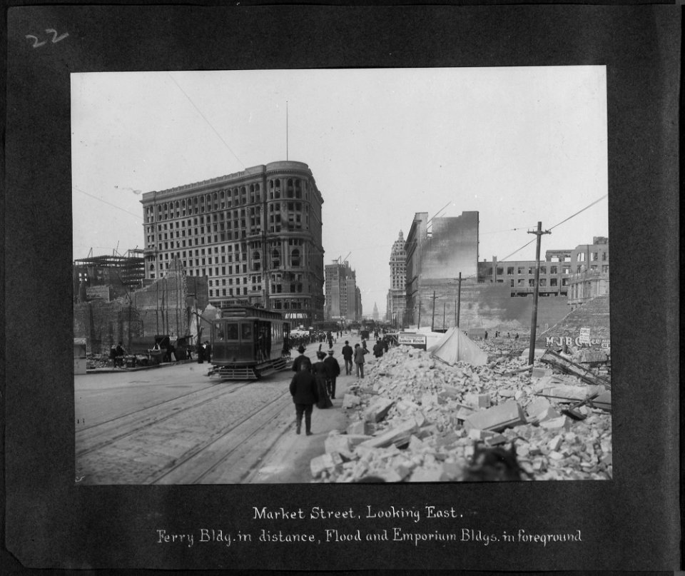 San Francisco Earthquake of 1906, Market Street, looking east. Ferry Building in distance, Flood and Emporium... - NARA - 524398