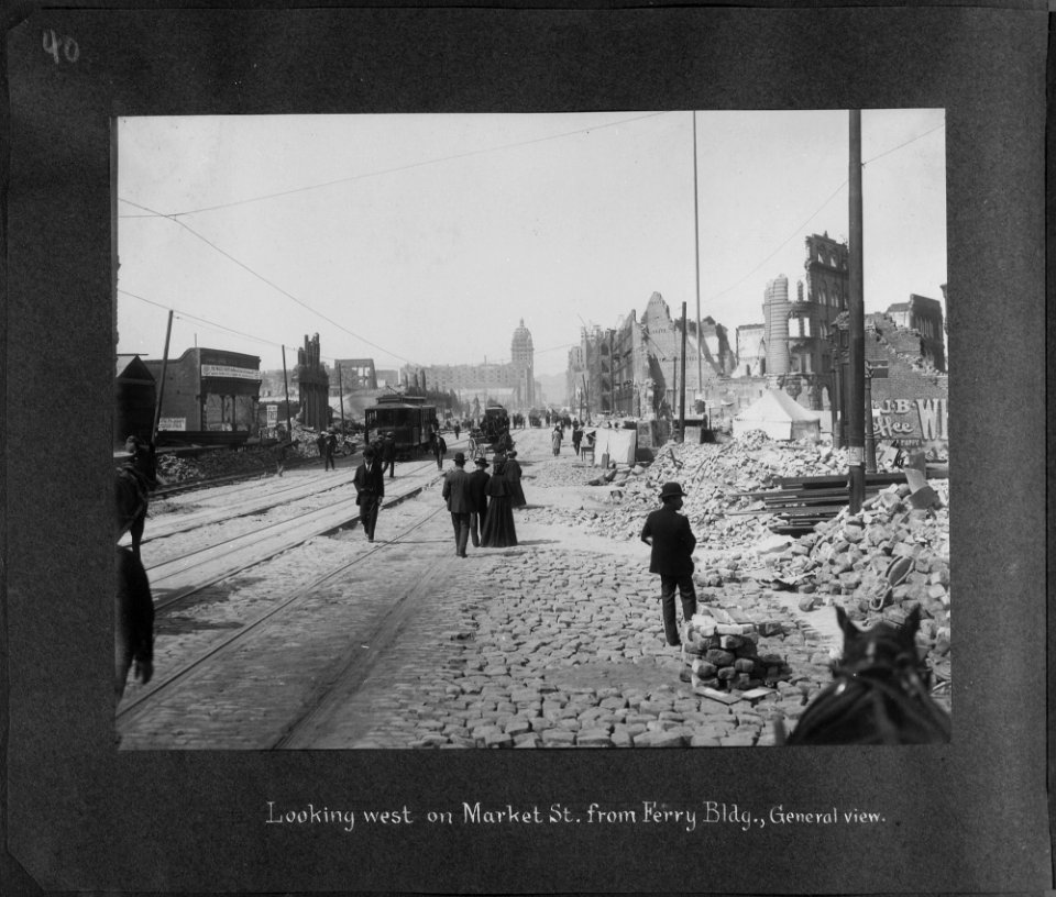 San Francisco Earthquake of 1906, Looking west on Market Street from Ferry Building, general view - NARA - 524401