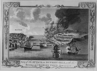 View of The Attack on Bunker's Hill, with the Burning of Charles Town, June 17, 1775. Copy of engraving by Lodge after M - NARA - 532896