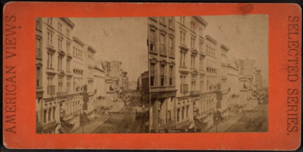Wall Street, N.Y, from Robert N. Dennis collection of stereoscopic views