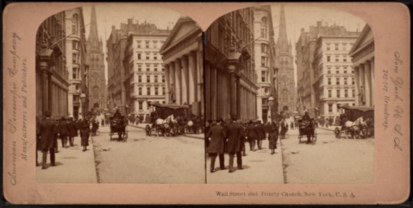 Wall Street and Trinity Church, New York, U.S.A, from Robert N. Dennis collection of stereoscopic views