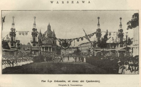 Wizyta cara Mikołaja II i carycy Aleksandry - Warszawa - Plac Ś-go Aleksandra, od strony alei Ujazdowskiej (55016)