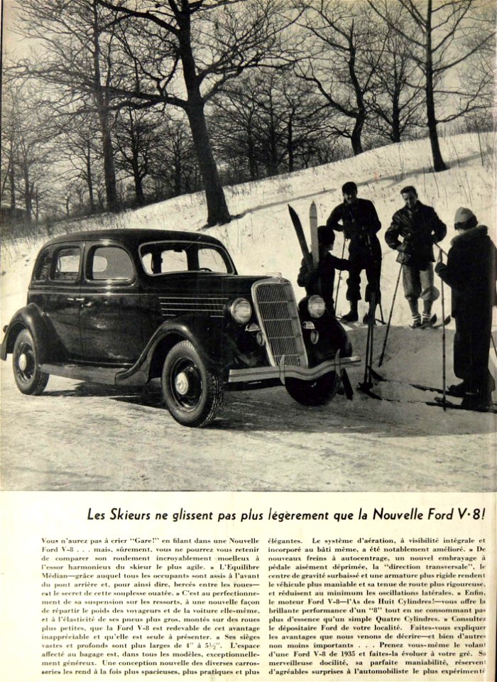 Les skieurs ne glissent pas plus légèrement que la Nouvelle Ford V-8