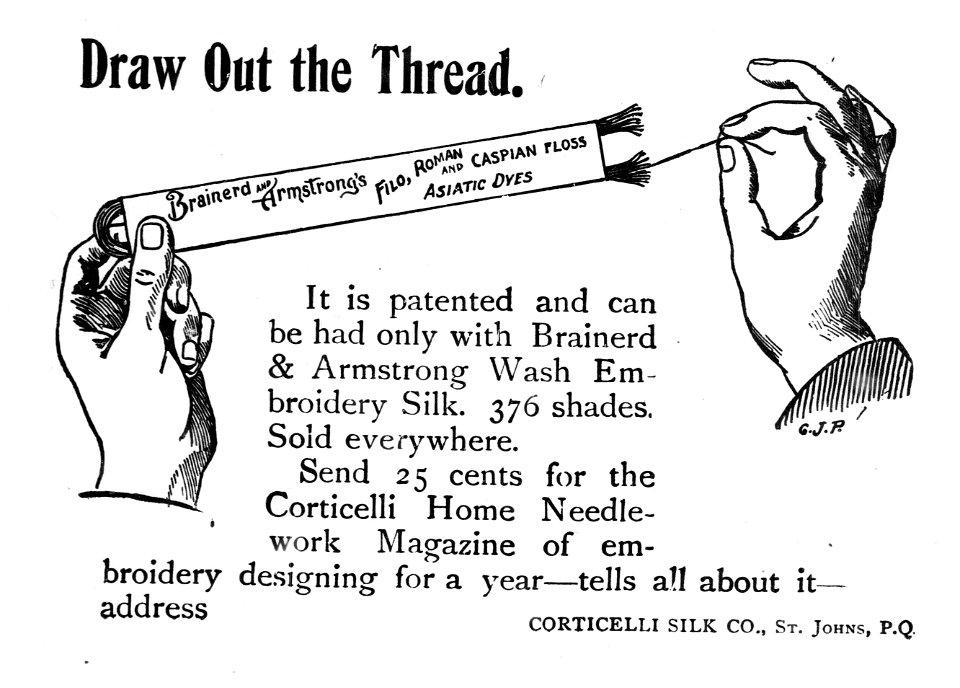 Draw Out the Thread - Corticelli Silk Co.